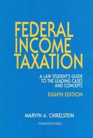 Federal Income Taxation (University Textbook Series)