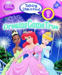 Talking Look and Find: Disney Princess, Dreams Come True