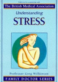 Understanding Stress (Family Doctor)