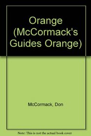 Orange County 2003 (McCormack's Newcomer/Relocation Guides) (McCormack's Guides Orange)