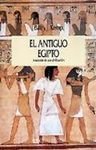 Antiguo Egipto . El (Spanish Edition)