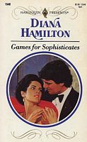 Games for Sophisticates (Harlequin Presents, No 1548)