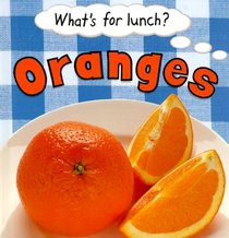 Oranges (What's for Lunch)
