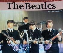Beatles (Complete Guide to the Music Of...)
