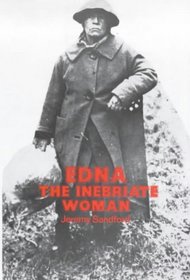 Edna, the Inebriate Woman