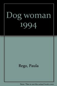 Dog woman 1994