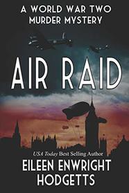Air Raid: A World War Two Mystery (Toby Whitby)