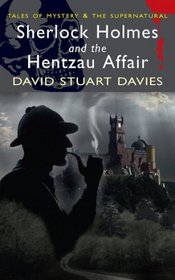 Sherlock Holmes & the Hentzau Affair (Mystery & the Supernatural)