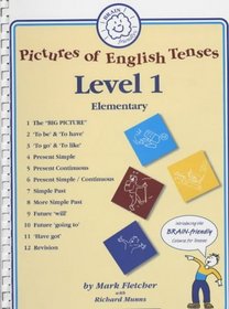 Pictures of English Tenses (Brain Friendly Resources)