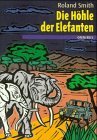 Die Hhle der Elefanten. ( Ab 12 J.).