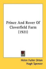 Prince And Rover Of Cloverfield Farm (1921)