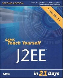 Sams Teach Yourself J2EE in 21 Days, Second Edition