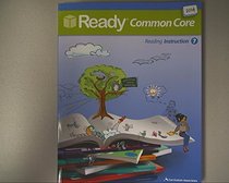 Ready Common Core 2014, Reading Instruction, Grade 7