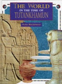 Tutankhamun (World in the Time of...)