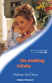 The Wedding Lullaby (Modern Romance)