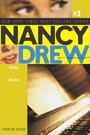 False Notes (Nancy Drew Girl Detective, No 3)