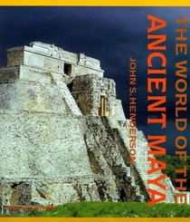World of the Ancient Maya