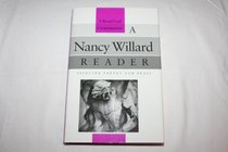 A Nancy Willard Reader: Selected Poetry and Prose (The Bread Loaf Series of Contemporary Writers)