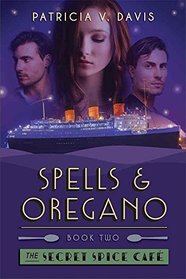 Spells and Oregano (Secret Spice Cafe)