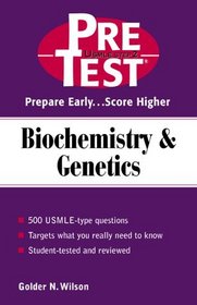 Biochemistry  Genetics: PreTest Self-Assessment  Review