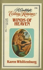 Winds of Heaven (Candlelight Ecstasy Romance, No 216)