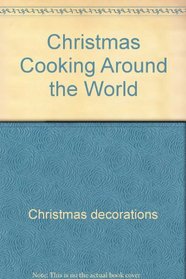 Christmas Cooking Around the World (Easy-Read Story Book)