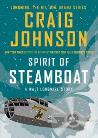 Spirit of Steamboat (Walt Longmire)