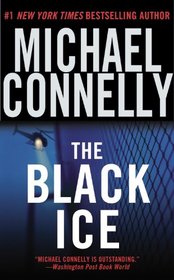 The Black Ice (Harry Bosch, Bk 2)
