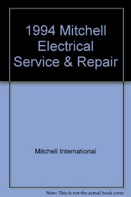 1994 Mitchell Electrical Service & Repair: Asian Cars, Light Trucks & Vans (Supplements 1 - 4)