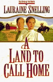 A Land to Call Home (Red River of the North, No 3)