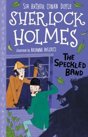 The Speckled Band (Sherlock Holmes Children's Collection, Bk 4)