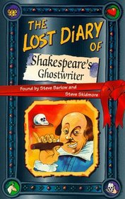 The Lost Diary of Shakespeare's Ghostwriter (Lost Diaries S.)