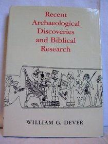 Recent archaeological discoveries and biblical research (Samuel and Althea Stroum lectures in Jewish studies)