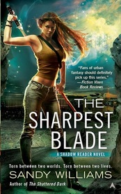 The Sharpest Blade (Shadow Reader, Bk 3)
