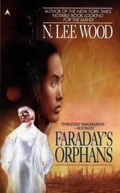 Faraday's Orphans