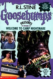 Welcome to Camp Nightmare (Goosebumps Presents TV Book #3)
