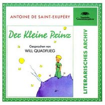Der Kleine Prinz (German 2 Audiocassettes Edition of The Little Prince)