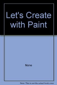 Let's Create with Paint