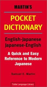 Martin's Pocket Dictionary: English-Japanese/Japanese-English/All Romanized