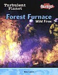 Forest Furnace: Wildfires (Turbulent Planet)
