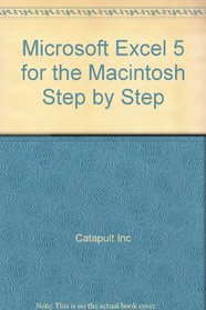 Microsoft Excel 5 for the Macintosh Step by Step