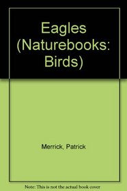 Eagles (Naturebooks)