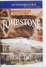 Tombstone Stagecoach Station #4