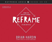 Reframe: From the God We've Made to God With Us