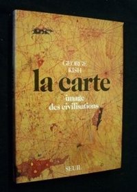 La carte: Image des civilisations (French Edition)
