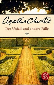 Der Unfall und andere Flle