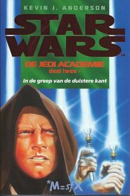 Star Wars: De Jedi Academie deel twee-In de greep van de duistere kant