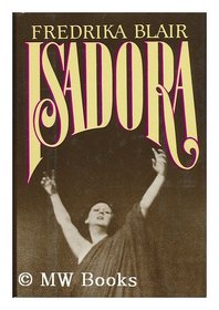 Isadora: Portrait of the artist as a woman