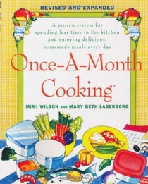 Once-a-Month Cooking (Revised and Expanded)