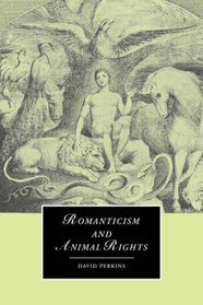 Romanticism and Animal Rights (Cambridge Studies in Romanticism)